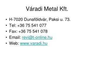 Váradi Metal Kft.