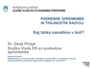 PODNEBNE SPREMEMBE IN TRAJNOSTNI RAZVOJ: Kaj lahko naredimo v šoli?