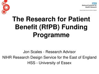 The Research for Patient Benefit (RfPB) Funding Programme