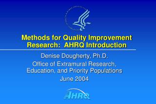 Methods for Quality Improvement Research: AHRQ Introduction