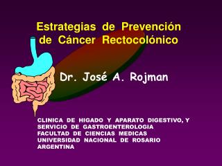 Dr. José A. Rojman