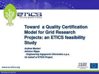 Toward a Quality Certification Model for Grid Research Projects: an ETICS feasibility Study