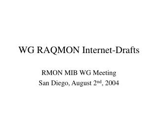 WG RAQMON Internet-Drafts