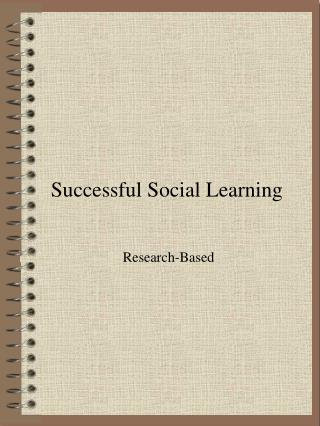 Successful Social Learning