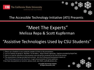 “ Meet The Experts” Melissa Repa &amp; Scott Kupferman “Assistive Technologies Used by CSU Students”
