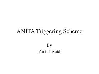 ANITA Triggering Scheme