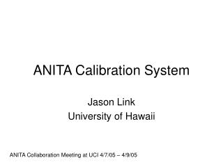 ANITA Calibration System