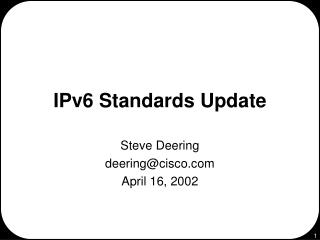 IPv6 Standards Update