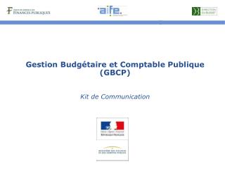 Gestion Budgétaire et Comptable Publique (GBCP)