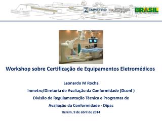 Workshop sobre Certificação de Equipamentos Eletromédicos