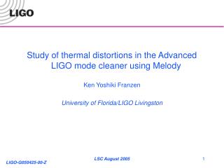 Study of thermal distortions in the Advanced LIGO mode cleaner using Melody Ken Yoshiki Franzen