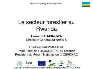 Le secteur forestier au Rwanda