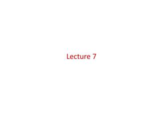 Lecture 7