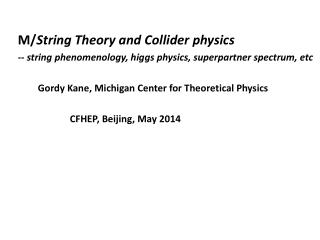 M/ String Theory and Collider physics