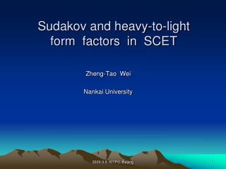 Sudakov and heavy-to-light form factors in SCET