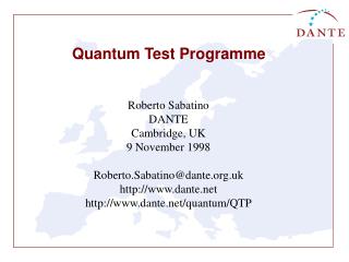 Quantum Test Programme