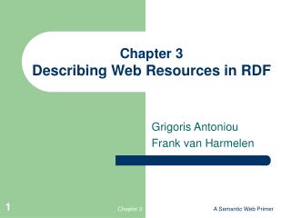 Chapter 3 Describing Web Resources in RDF