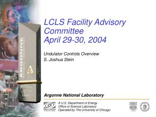 LCLS Facility Advisory Committee April 29-30, 2004