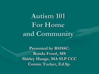 Autism 101 For Home and Community