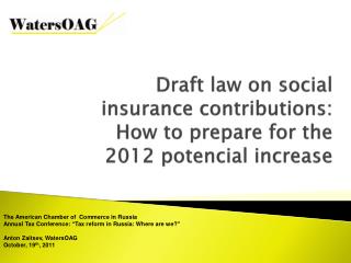 Draft law on social insurance contributions: How to prepare for the 2012 potencial increase