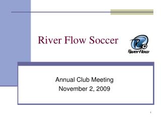 River Flow Soccer