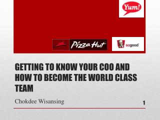 Getting to Know Your COO and How to Become the world class team