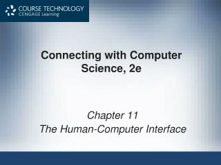 Connecting with Computer Science, 2e