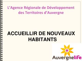 L’Agence Régionale de Développement des Territoires d’Auvergne