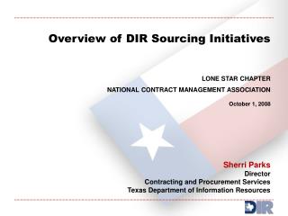 Overview of DIR Sourcing Initiatives