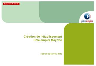 Création de l’établissement Pôle emploi Mayotte