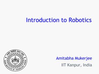 Introduction to Robotics