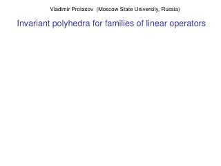 Vladimir Protasov (Moscow State University , Russia )