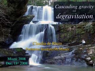 Cascading gravity and de gravitation