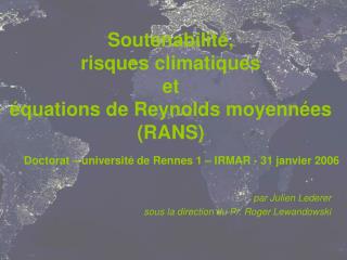 Soutenabilité, risques climatiques et équations de Reynolds moyennées (RANS)