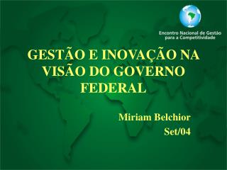 GESTÃO E INOVAÇÃO NA VISÃO DO GOVERNO FEDERAL