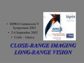 ISPRS Commission V Symposium 2002 2-6 September 2002 Corfu – Greece