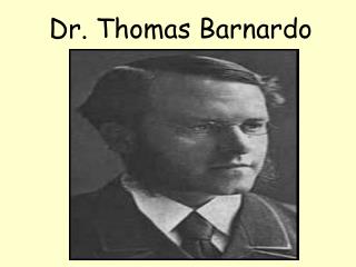 Dr. Thomas Barnardo