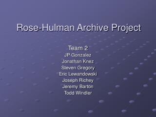 Rose-Hulman Archive Project