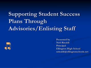 Supporting Student Success Plans Through Advisories/Enlisting Staff