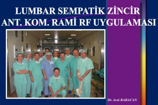 LUMBAR SEMPATİK ZİNCİR ANT. KOM. RAMİ RF UYGULAMASI