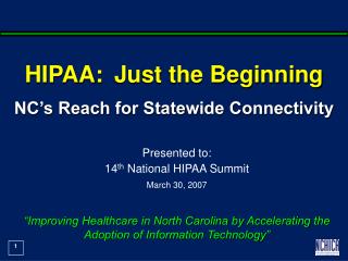 HIPAA: Just the Beginning NC’s Reach for Statewide Connectivity
