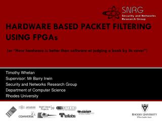 HARDWARE BASED PACKET FILTERING USING FPGAs