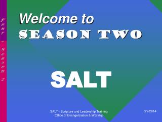 Welcome to SEASON TWO