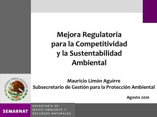 Mejora Regulatoria para la Competitividad y la Sustentabilidad Ambiental