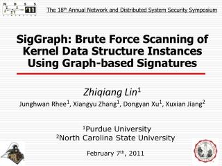 S igGraph: Brute Force Scanning of Kernel Data Structure Instances Using Graph-based Signatures