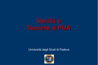 Sterilità e Tecniche di PMA