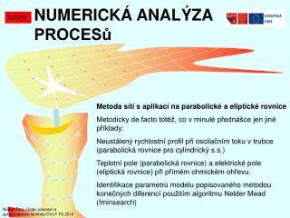 NUMERICKÁ ANALÝZA PROCESů