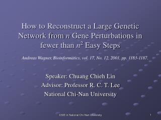 Speaker: Chuang Chieh Lin Advisor: Professor R. C. T. Lee National Chi-Nan University