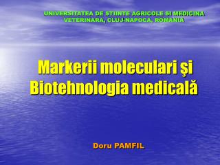 Markerii moleculari şi Biotehnologia medicală
