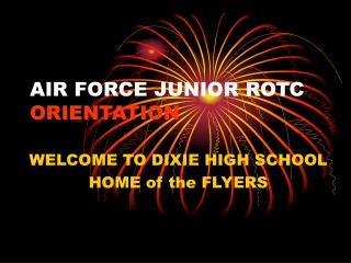 AIR FORCE JUNIOR ROTC ORIENTATION